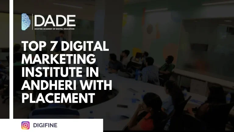 Top 7 Digital Marketing Institute In Andheri With Placement