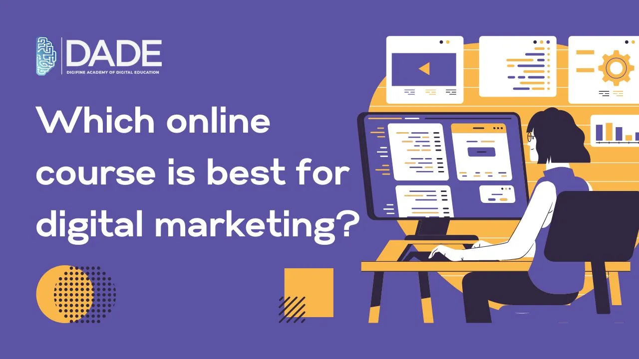 Which Online Course is best for digital marketing